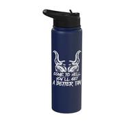 Come to Hell get a Better tan - Gothic 666 Satanist Satan Stainless Steel Insulated Water Bottle