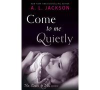 Come to Me Quietly
