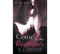 Come to Me Recklessly (Closer to You)