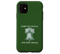 Come To Philly For The Crack Liberty Bell Case for iPhone 11