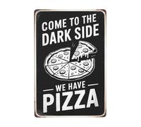 Come To The Dark Side We Have Pizza Poster Wall Plaque 8X12 Inches Goth Home Decor Room Aesthetic Bedroom Living Room Kitchen Signs Vintage Metal Wall Decor Quotes Unique Gothic Hippie Retro Wall Art