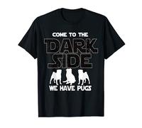 Come To The Dark Side We Have Pugs T-Shirt