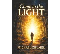 Come to the Light