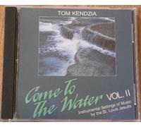 Come to the Water, Vol. II: Instrumental Settings of Music by the St. Louis Jesuits