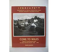 Come to Wales: Publicity Photographs from the Great Western Railway 1905-1940