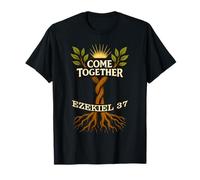 Come Together Ezekiel 37 T-Shirt