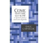 Come trattare gli altri e farseli amici nell'era digitale