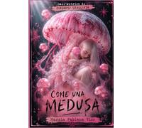 Come una medusa