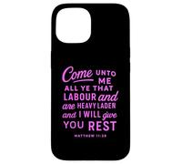 Come Unto Me Matthew 11 28 Bible Verse Scripture Faith Pray Case for iPhone 15