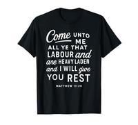 Come Unto Me Matthew 11 28 Bible Verse Scripture Faith Pray T-Shirt