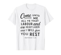 Come Unto Me Matthew 11 28 Bible Verse Scripture Faith Pray T-Shirt