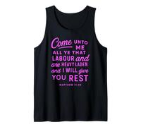 Come Unto Me Matthew 11 28 Bible Verse Scripture Faith Pray Tank Top