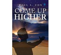 Come Up Higher
