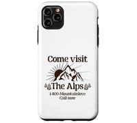 Come Visit The Alps 1 800 Mountainlove Call Now Case for iPhone 11 Pro Max
