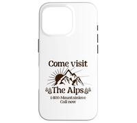 Come Visit The Alps 1 800 Mountainlove Call Now Case for iPhone 16 Pro