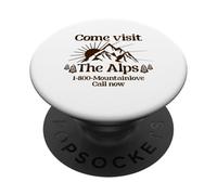 Come Visit The Alps 1 800 Mountainlove Call Now PopSockets Adhesive PopGrip