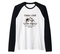Come Visit The Alps 1 800 Mountainlove Call Now Raglan Baseball Tee