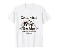 Come Visit The Alps 1 800 Mountainlove Call Now T-Shirt