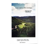 Come Walk in Their Footsteps: Flat Tops Trail Scenic Byway