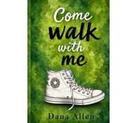 Come Walk With Me