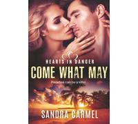 Come What May: 3 (Hearts in Danger)