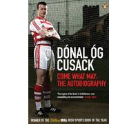 Come What May: The Autobiography