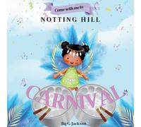 Come with me to Notting Hill Carnival
