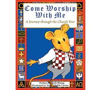 Come Worship with Me