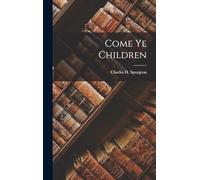 Come Ye Children