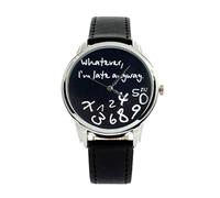 Comebachome Unisex Female Women Ladies Girls Whatever,I'm Late Anyway Love Gift Leather Strap Watches Quartz Wrist Watch Black