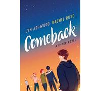 Comeback: A K-pop Novel: 1 (The NEON Series)