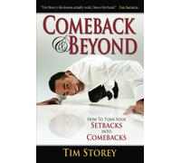 Comeback & Beyond: How to Turn Your Setbacks Into Comebacks