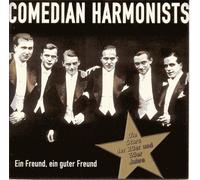 Comedian Harmonists - Comedian Harmonists - Ein Freund, ein guter Freund