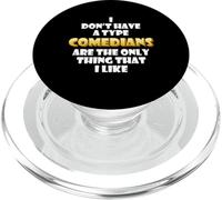 Comedians are the only thing I like Podcast Comedian Costume PopSockets PopGrip for MagSafe