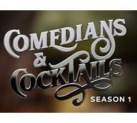 Comedians & Cocktails: The Old and the New