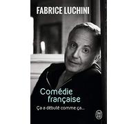 Comedie francaise: ca a debute comme ca...