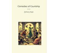 Comedies of Courtship (Classic Books)
