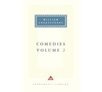Comedies, vol. 2: Volume 2 (Shakespeare's Comedies)