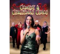 Comedy & Christmas Chaos