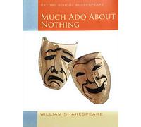 Oxford School Shakespeare: Much Ado About Nothing 2010