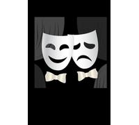 Comedy & Tragedy: Theater Notebook Journal, Comedy & Tragedy Masks with Bow Ties, 6x9 Lined+Unlined Pages, Director Notebook, Actor Journal, Audition ... Crew, Drama Teacher Scholar,Theater Nerd Gift
