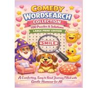 COMEDY WORDSEARCH COLLECTION 100 Puzzles & Solutions LARGE PRINT EDITION: A Comforting, Easy to Read Journey Filled with Gentle Humour for All (Terry's Happy Fun Puzzlers)