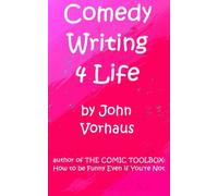 Comedy Writing 4 Life