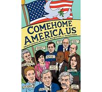 ComeHomeAmerica.us: Historic and Current Opposition to U.S. Wars and How a Coalition of Citizens from the Political Right and Left Can End American Empire