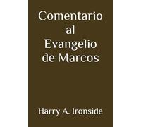 Comentario al Evangelio de Marcos (Con notas)
