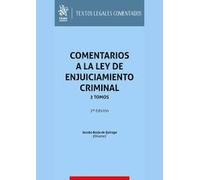 Comentarios a la ley de enjuiciamiento criminal 2 Tomos 2ª Edición: 1 (Textos Legales Comentados)