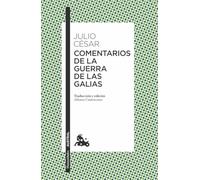 Comentarios de la Guerra de las Galias (Clásica)