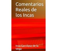 Comentarios Reales de los Incas