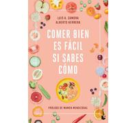 Comer bien es fácil si sabes cómo (Prácticos siglo XXI)