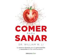 Comer para sanar: La nueva ciencia para la prevención y curación de las enfermedades (Clave)